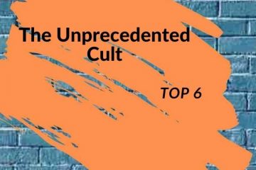 The Unprecedented Cult Top 6