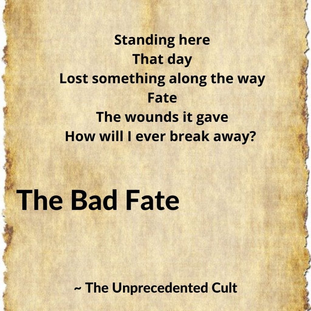 Quotes about fate: The quote talks about a sad event of the past that left an indelible mark on the person. It depicts the dark side of fate.