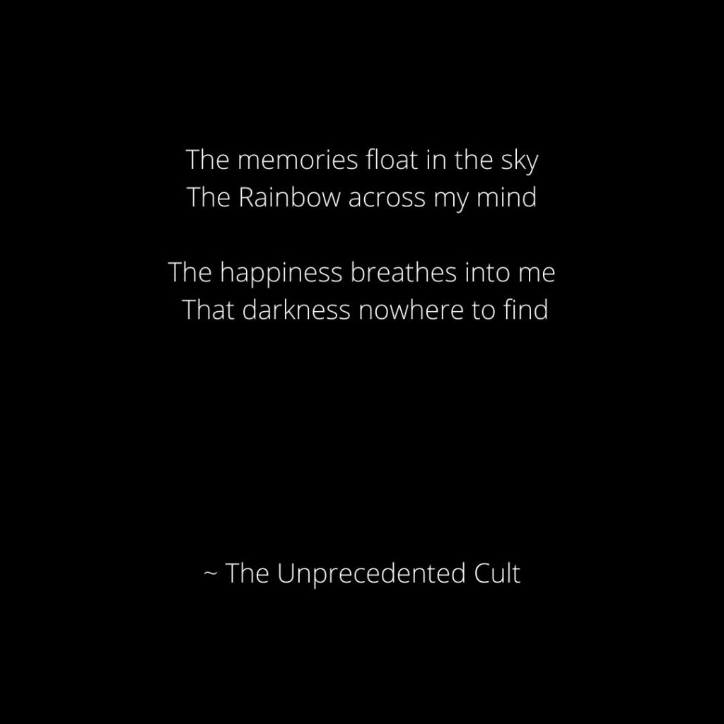 Micropoems about happiness: The micropoem showcases how a person have overcome the darkness inside of him and is now living in happiness.